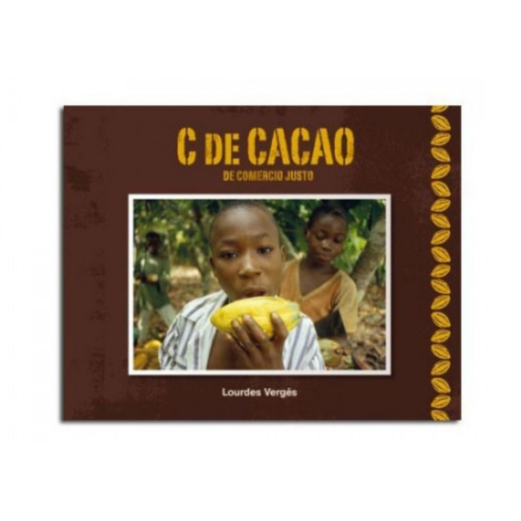 C de Cacao. Cuento sobre el chocolate de Comercio Justo
