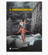Portada del libro El Demasiadotardismo